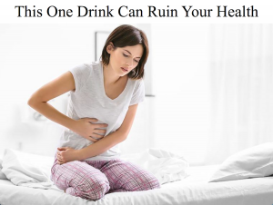 A drink that can have a serious effect on your digestive system